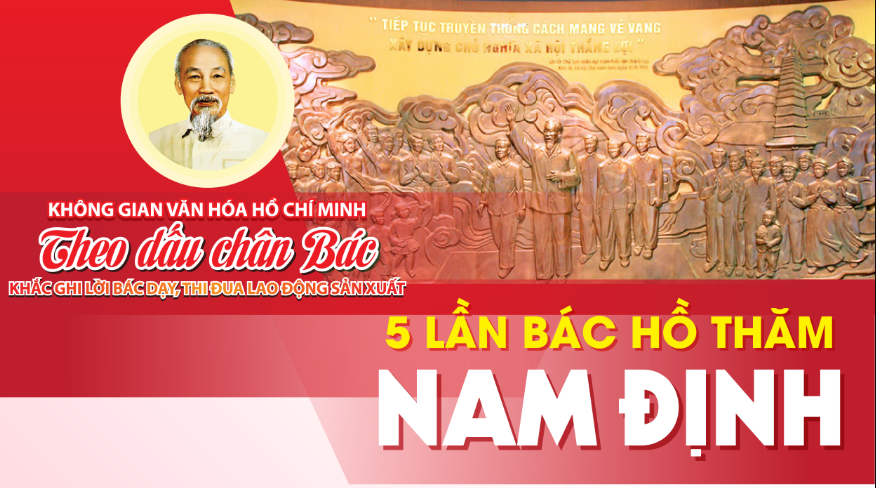 Theo dấu chân Bác - Nam Định