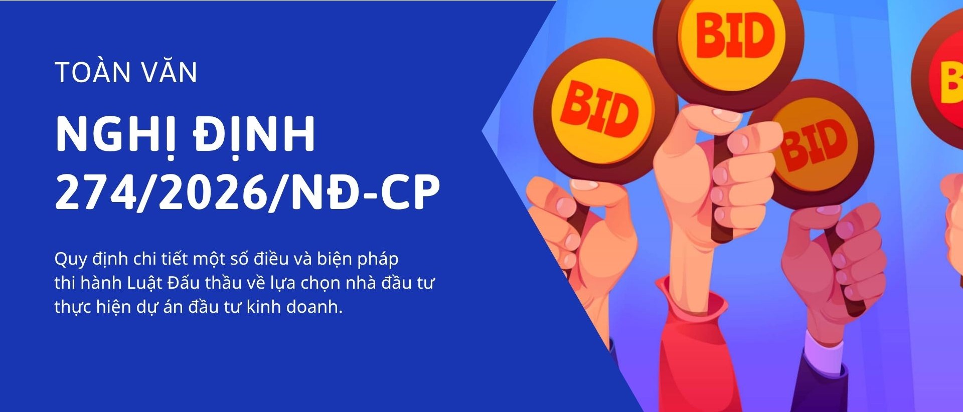 Nghị định 274/2026/NĐ-CP quy định chi tiết Luật Đấu thầu về lựa chọn nhà đầu tư